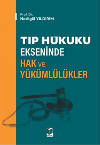 Tıp Hukuku Ekseninde Hak ve Yükümlülükler  Frontansicht 1