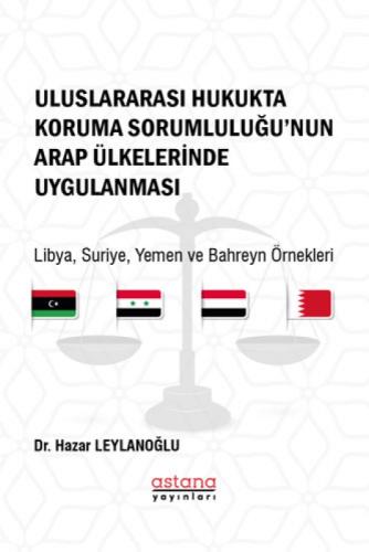 Uluslararası Hukukta Koruma Sorumluluğu'nun Arap Ülkelerinde Uygulanması;Libya, Suriye, Yemen ve Bahreyn Örnekleri  Frontansicht 1
