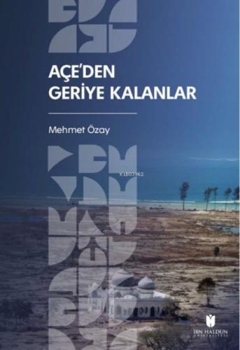 Açe'den Geriye Kalanlar  Frontansicht 1