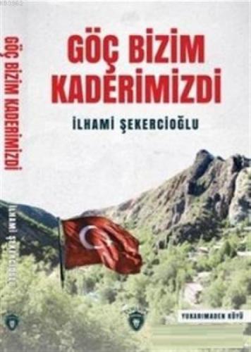 Göç Bizim Kaderimizdi  Frontansicht 1