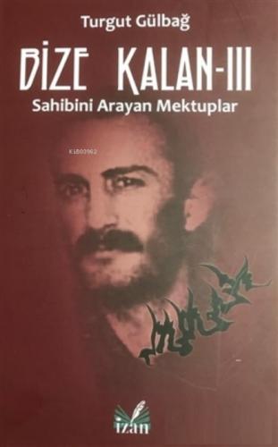 Sahibini Arayan Mektuplar - Bize Kalan 3  Frontansicht 1
