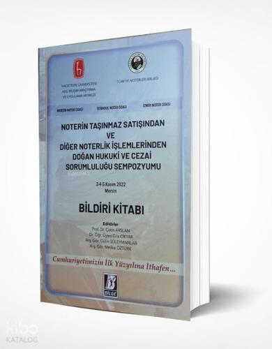 Noterin Taşınmaz Satışından ve Diğer Noterlik İşlemlerinden Doğan Hukuki ve Cezai Sorumluluğu Sempozyumu Bildiri Kitabı  Frontansicht 1