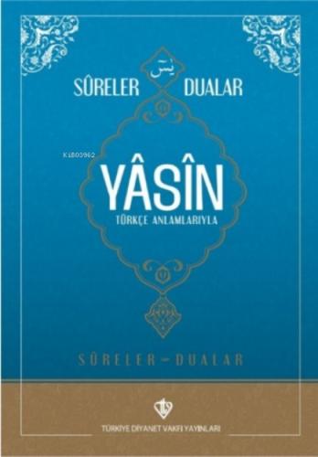 Sureler Ve Dualar Yâsin Türkçe Anlamlarıyla  Frontansicht 1
