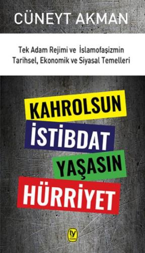 Kahrolsun İstibdat Yaşasın Hürriyet  Frontansicht 1