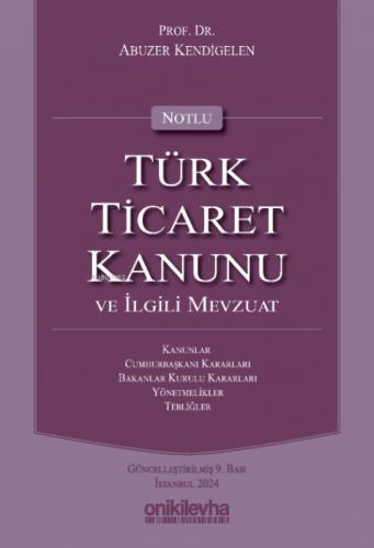 Notlu Türk Ticaret Kanunu ve İlgili Mevzuat (Ciltli)  Frontansicht 1