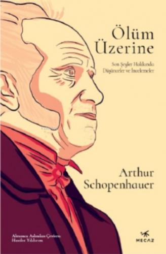 Ölüm Üzerine Son Şeyler Hakkında Düşünceler Ve İncelemeler  Frontansicht 1