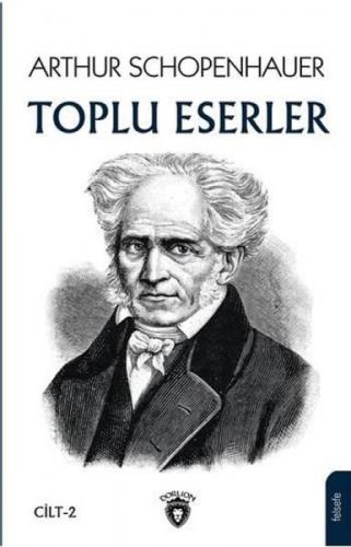 Arthur Schopenhauer Toplu Eserler Cilt 2  Frontansicht 1