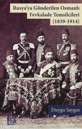 Rusya'ya Gönderilen Osmanlı Fevkalade Temsilcileri (1839-1914)  Frontansicht 1