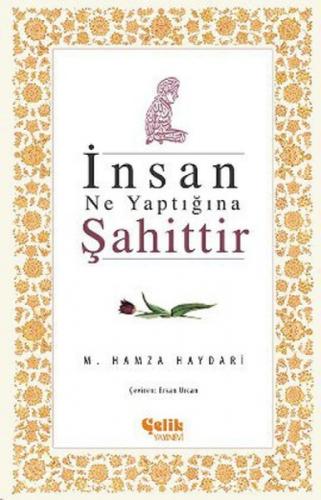 İnsan Ne Yaptığına Şahittir  Frontansicht 1