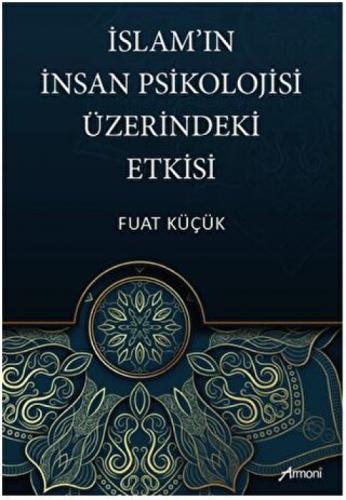 İslam'ın İnsan Psikolojisi Üzerindeki Etkisi  Frontansicht 1