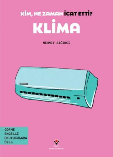 Kim, Ne Zaman İcat Etti? Klima  Frontansicht 1