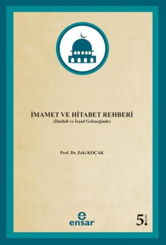 İmamet ve Hitabet Rehberi;İlmihal ve İrşad Geleneğinde  Frontansicht 1