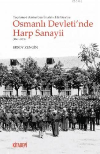 Osmanlı Devleti'nde Harp Sanayii (1861-1923)  Frontansicht 1