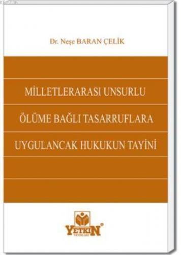 Milletlerarası Unsurlu Ölüme Bağlı Tasarruflara Uygulanacak Hukukun Tayini  Frontansicht 1