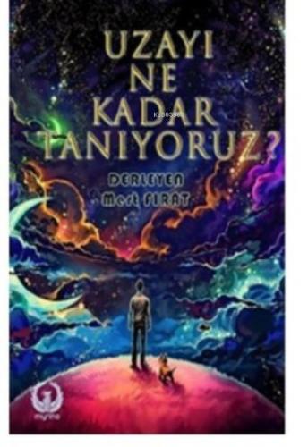 Uzayı Ne Kadar Tanıyoruz?  Frontansicht 1