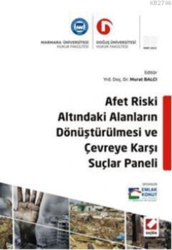 Afet Riski Altındaki Alanların Dönüştürülmesi ve Çevreye Karşı Suçlar Paneli  Frontansicht 1