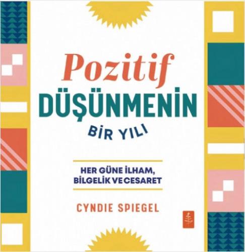 Pozitif Düşünmenin Bir Yılı - Her Güne İlham Bilgelik ve Cesaret  Frontansicht 1