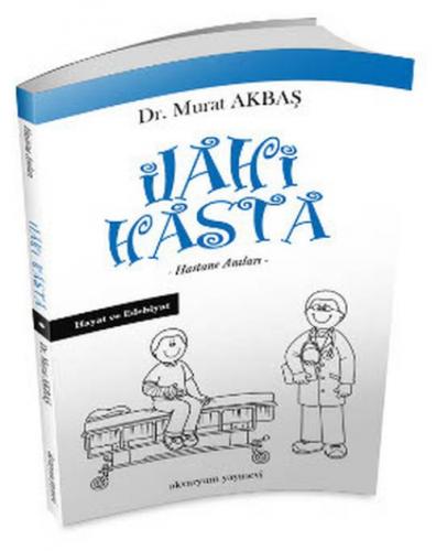 İlahi Hasta (Hastane Anıları)  Frontansicht 1