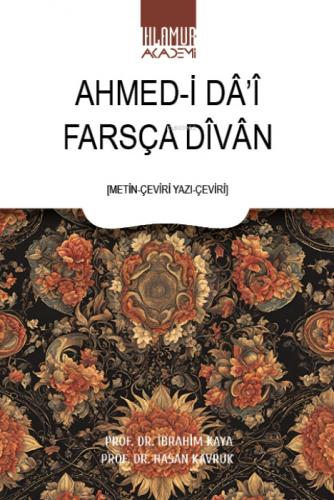 Ahmed-i Da'i Farsça Divan  Frontansicht 1
