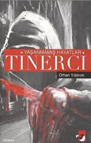 Yaşanmamış Hayatlar Tinerci  Frontansicht 1