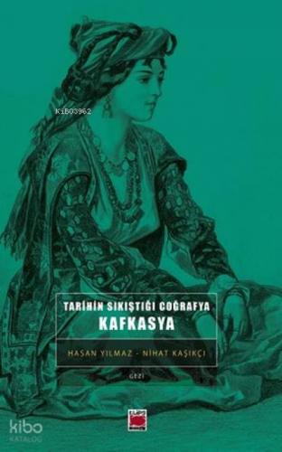 Tarihin Sıkıştığı Coğrafya: Kafkasya  Frontansicht 1