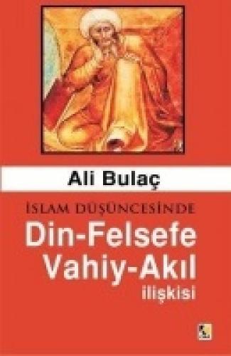 İslam Düşüncesinde Din - Felsefe - Vahiy - Akıl İlişkisi  Frontansicht 1