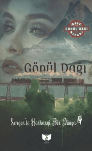 Gönül Dağı  Frontansicht 1