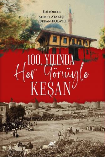 100. Yılında Her Yönüyle Keşan  Frontansicht 1