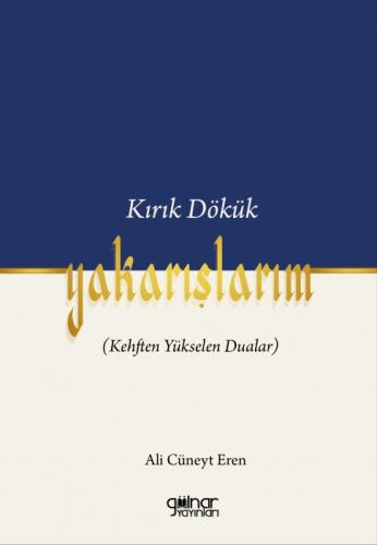 Kırık Dökük Yakarışlarım (Kehften Yükselen Dualar)  Frontansicht 1