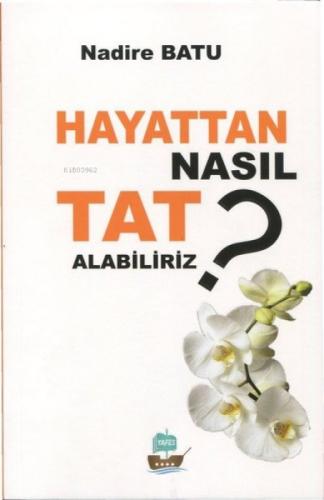 Hayattan Nasıl Tat Alabiliriz?  Frontansicht 1