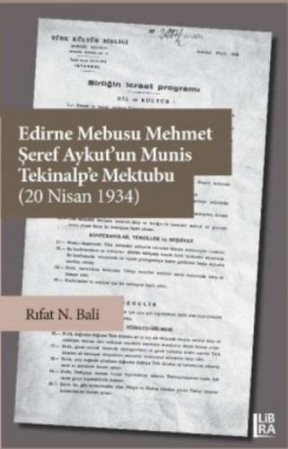 Edirne Mebusu Mehmet Şeref Aykut'un Munis Tekinalp'e Mektubu (20 Nisan 1934)  Frontansicht 1
