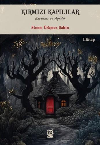 Kırmızı Kapılılar 1. Kitap - Kavuþma ve Ayrılık  Frontansicht 1