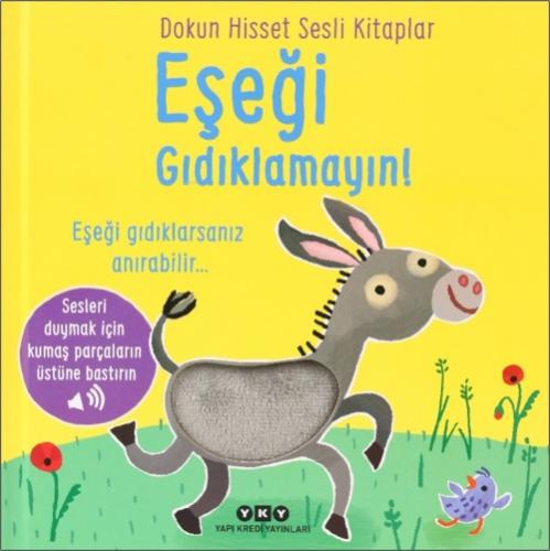 Dokun Hisset Sesli Kitaplar - Eşeği Gıdıklamayın! (Ciltli)  Frontansicht 1