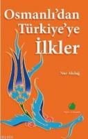 Osmanlıdan Türkiyeye İlkler  Frontansicht 1