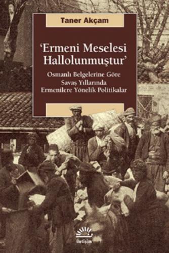Ermeni Meselesi Hallolunmuştur  Frontansicht 1