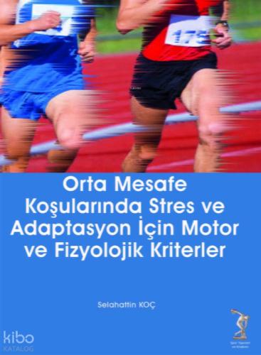 Orta Mesafe Koşularında Stres ve Adaptasyon İçin Motor ve Fizyolojik Kriterler  Frontansicht 1