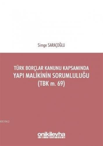 Türk Borçlar Kanunu Kapsamında Yapı Malikinin Sorumluluğu (TBK m.69)  Frontansicht 1