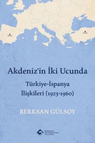 Akdeniz'in İki Ucunda;Türkiye-İspanya İlişkileri (1923-1960)  Frontansicht 1