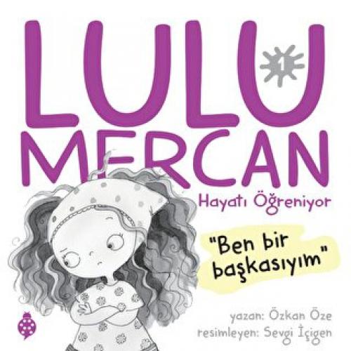 Lulu Mercan Hayatı Öðreniyor 1 - Ben Bir Baþkasıyım  Frontansicht 1