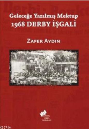 Geleceğe Yazılmış Mektup - 1968 Derby İşgali  Frontansicht 1