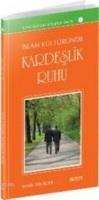 İslam Kültüründe Kerdeşlik Ruhu  Frontansicht 1