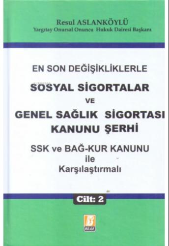 Sosyal Sigortalar ve Genel Sağlık Sigortası Kanunu Şerhi (SSK ve BA?-KUR Kanunu İle Karşılaştırmalı)  Frontansicht 1