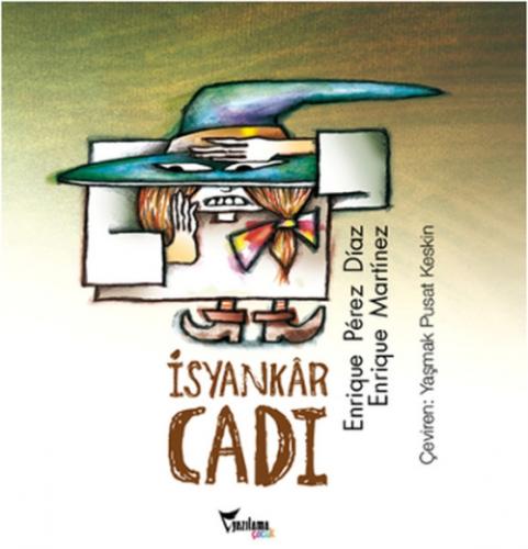 İsyankar Cadı  Frontansicht 1