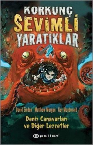 Korkunç Sevimli Yaratıklar 1 - Deniz Canavarları ve Diğer Lezzetler (Ciltli)  Frontansicht 1