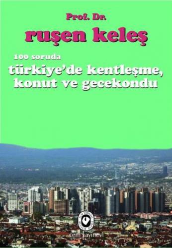 100 Soruda Türkiye'de Kentleşme, Konut ve Gecekondu  Frontansicht 1