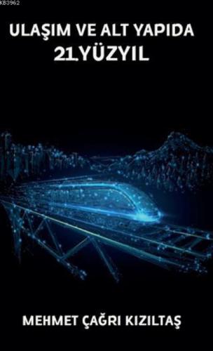 Ulaşım ve Alt Yapıda 21.Yüzyıl  Frontansicht 1