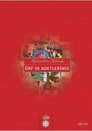 Gelenekten Geleceğe Örf ve Adetlerimiz  Frontansicht 1