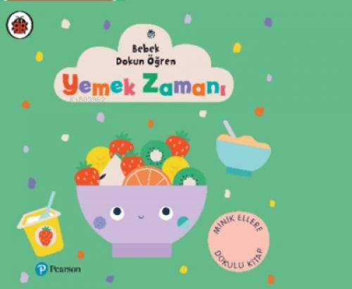 Yemek Zamanı ;Bebek Dokun Öğren (0 Ş 3 Yaş)  Frontansicht 1