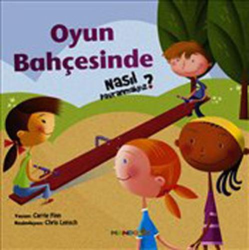Oyun Bahçesinde Nasıl Davranmalıyız?  Frontansicht 1