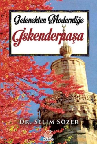 Gelenekten Modernliğe İskenderpaşa  Frontansicht 1